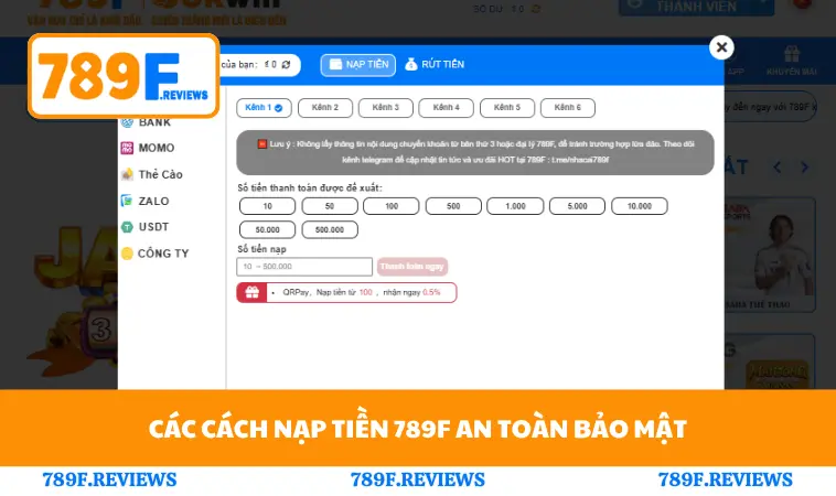 Nạp Tiền 789F 1 Các cách nạp tiền 789F an toàn bảo mật