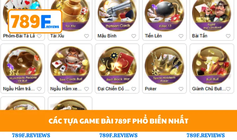 Game Bài 789F 1 Các tựa game bài 789F phổ biến nhất