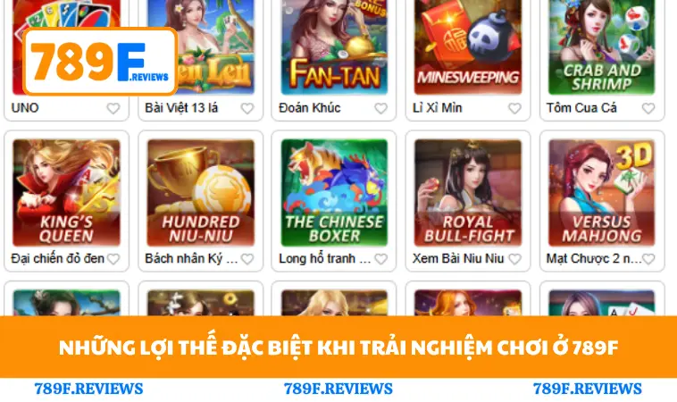 Game Bài 789F 2 Những lợi thế đặc biệt khi trải nghiệm chơi ở 789F